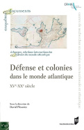 Défense et colonies dans le monde atlantique