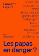 Les papas en danger ?