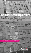 Démobiliser les quartiers