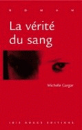 La vérité du sang