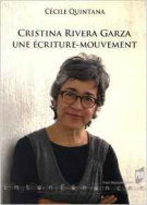 Cristina Rivera Garza, une écriture-mouvement