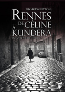 Rennes, de Céline à Kundera