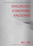 Dialogues d'histoire ancienne, n° 48-2/2022