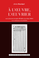 A l'œuvre, l'œuvrier