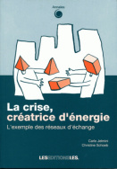 La crise, créatrice d'énergie