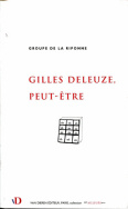 Gilles Deleuze, peut-être