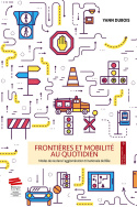 Frontières et mobilité au quotidien