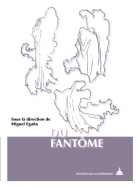 Du fantôme.