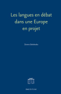 Les langues en débat dans une Europe en projet