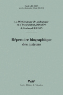 Répertoire biographique des auteurs du Dictionnaire de pédagogie et d'instruction primaire de Ferdinand Buisson