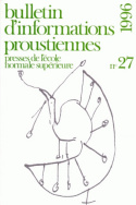 Bulletin d'informations proustiennes, n° 27/1996