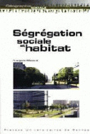 Ségrégation sociale et habitat