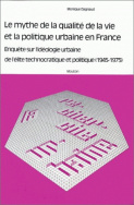 Le mythe de la qualité de la vie et la politique urbaine en France