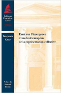 Essai sur l'émergence d'un droit européen de la représentation collective