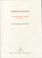 Louis Grodecki. Correspondance choisie. 1933-1982