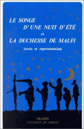 <I>Le Songe d'une nuit d'été</I> et <I>La Duchesse de Malfi</I>