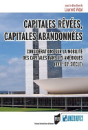 Capitales rêvées, capitales abandonnées