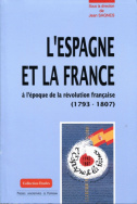 L'Espagne et la France à l'époque de la Révolution française (1793-1807)