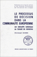 Le processus de décision dans la communauté européenne