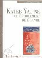 Kateb Yacineet l'étoilement de l'œuvre