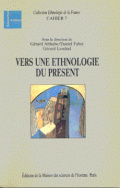 Vers une ethnologie du présent