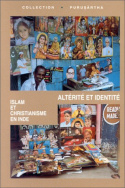 Altérité et identité. Islam et christianisme en Inde