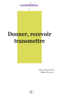 Donner, recevoir, transmettre