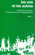 Les uns et les autres. Intégration scolaire et lutte contre la marginalisation