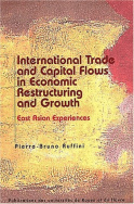 International Trade and Capital Flows in Economic Restructuring and Growth