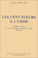 Les 'Cent Fleurs' à l'usine