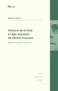 Histoire de la folie à l'âge classique de Michel Foucault