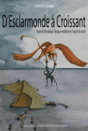 D'Esclarmonde à Croissant