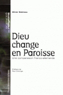 Dieu change en paroisse