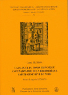 Catalogue du fonds hispanique ancien (1492-1808) de la bibliothèque Sainte-Geneviève de Paris