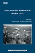 Literary Journalism and World War I: Marginal Voices