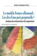 Le modèle franco-allemand: les clés d'une paix perpétuelle?