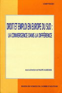 Droit et emploi en Europe du Sud : la convergence dans la différence