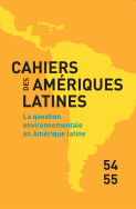 Cahiers des Amériques latines, n° 54-55/2007