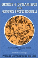 Genèse et dynamique des groupes professionnels