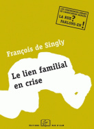 Le lien familial en crise