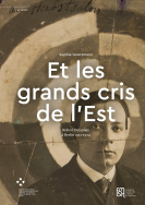 « Et les grands cris de l'Est »