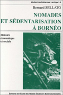 Nomades et sédentarisation à Bornéo