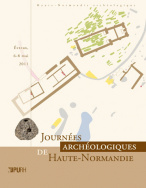 Journées archéologiques de Haute-Normandie 2011