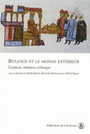 Byzance et le monde extérieur