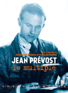 Jean Prévost le multiple