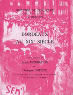 Bordeaux au XIX<sup>e</sup> siècle