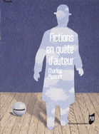 Fictions en quête d'auteur