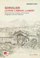 Sorvilier : la faim, l'amour, la mort