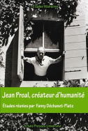 Jean Proal, créateur d'humanité