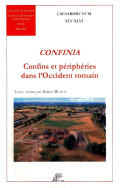 Confinia - Confins et périphéries dans l'Occident romain